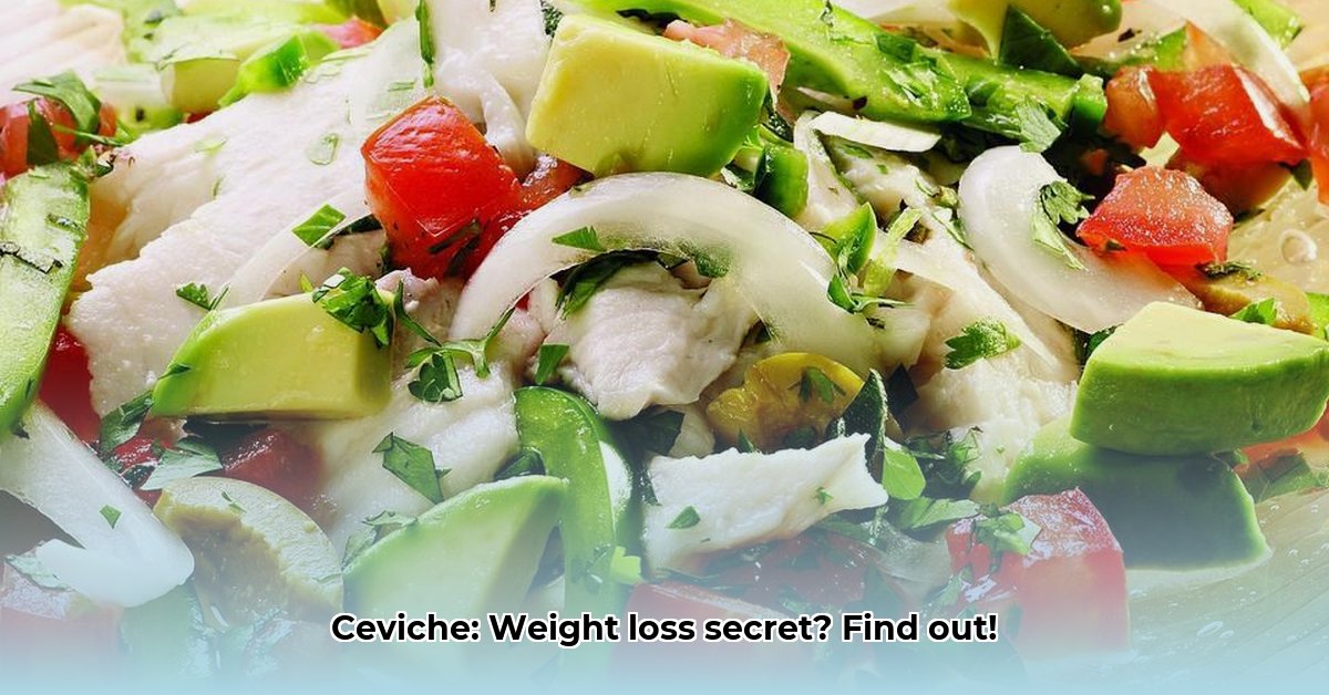 is-ceviche-good-for-weight-loss